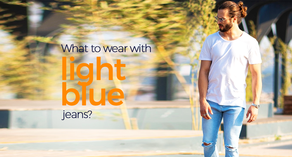 What to wear with light blue jeans Exemore ExeMore